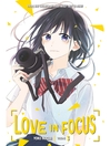Cover image for Love in Focus, Volume 3